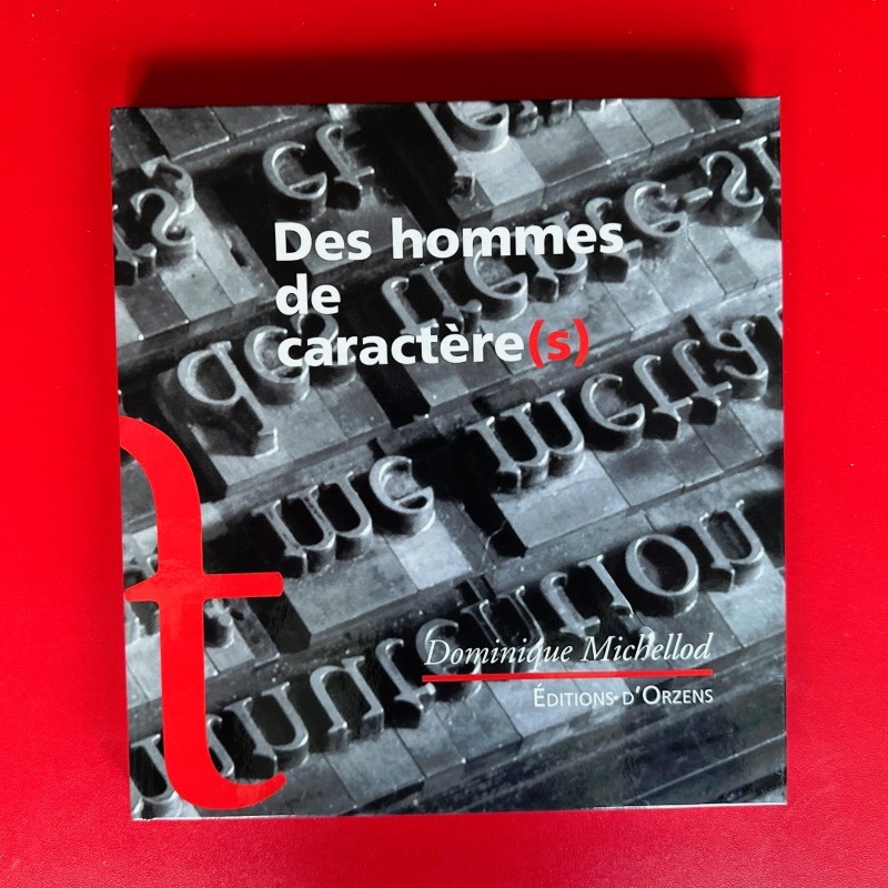 Des hommes de caractère(s) - Dominque Michellod