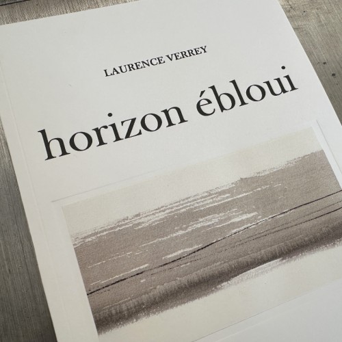 Horizon ébloui - Laurence Verrey